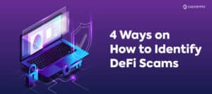 Identifying DeFi Scams Blog Cover