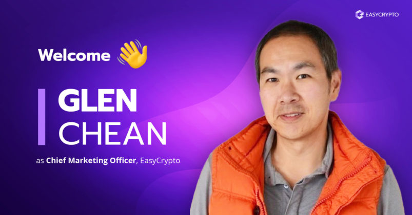 Blog cover of Glen Chean as the Chief Marketing Officer at Easy Crypto.